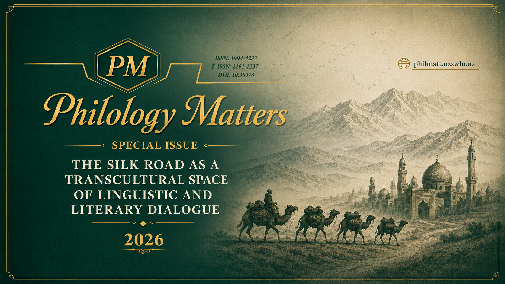 THE SILK ROAD AS A TRANSCULTURAL SPACE OF LINGUISTIC AND LITERARY DIALOGUE